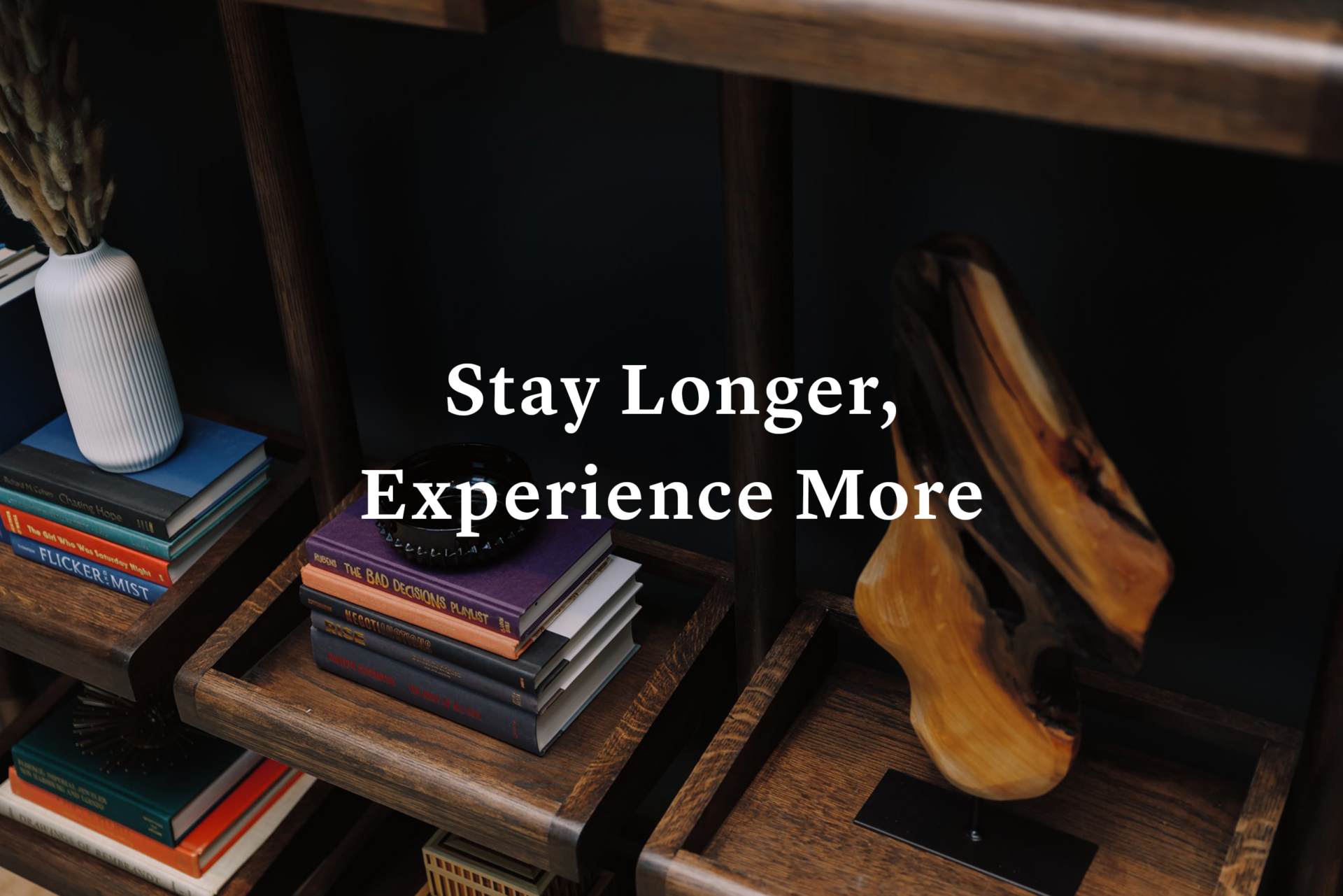 Stay Longer